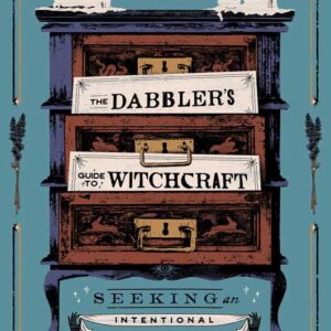 Dabbler's Guide To Witchcraft By Fire Lyte