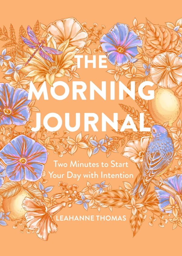 Morning Journal By Leahanne Thomas